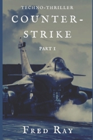 Counter-strike: part 1 B08PJKDJBL Book Cover