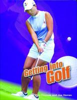 Getting into Golf (Getting Into) 0791088111 Book Cover