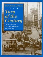 Turn of the Century: Our Nation One Hundred Years Ago 0525674330 Book Cover