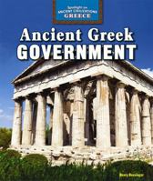 Ancient Greek Government 1477707700 Book Cover