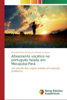 Alteamento voc�lico no portugu�s falado em Mocajuba-Par� 6139723264 Book Cover