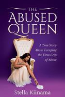 The abused queen 1987674936 Book Cover