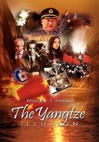 The Yangtze Illusion 1450099483 Book Cover