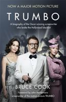 Trumbo: A Biography of the Oscar-winning Screenwriter Who Broke the Hollywood Blacklist 1455564974 Book Cover