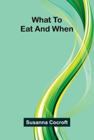 What to eat and when 937412078X Book Cover