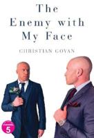 The Enemy With My Face 1788308379 Book Cover