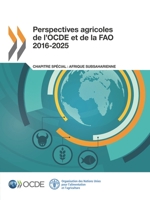Perspectives Agricoles de L'Ocde Et de La Fao 2016-2025 9264259031 Book Cover