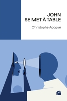 John se met à table: Le salon de Déborah (French Edition) 2754768440 Book Cover