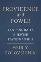 Providence and Power: Ten Portraits in Jewish Statesmanship 1641773286 Book Cover