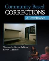 Community-Based Corrections: A Text/Reader 1412987466 Book Cover