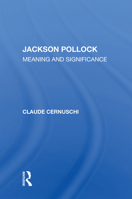 Jackson Pollack: Meaning and Significance 036700500X Book Cover