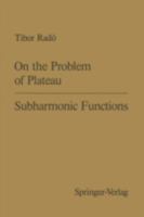 On the Problem of Plateau / Subharmonic Functions 3540054790 Book Cover