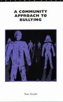 A Community Approach to Bullying 1858560608 Book Cover