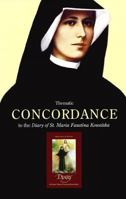 Thematic Concordance to the Diary of St. Maria Faustina Kowalska 1596141379 Book Cover