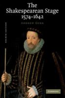 The Shakespearean Stage, 1574-1642 052142240X Book Cover