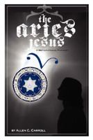 The Aries Jesus 1934248436 Book Cover