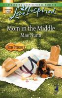 Mom in the Middle 0373874332 Book Cover