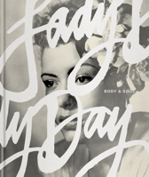Lady Day: Body & Soul: Celebrating Billie Holiday’s glamour and legacy 1910978590 Book Cover