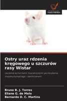 Ostry uraz rdzenia kregowego u szczurów rasy Wistar (Polish Edition) 6209809936 Book Cover