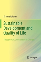 Sustainable Development and Quality of Life: Through Lean, Green and Clean Concepts 9811618372 Book Cover