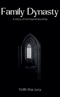 Family Dynasty B0F4ZXWTTF Book Cover