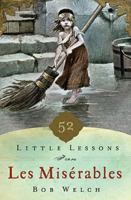 52 Little Lessons from Les Miserables 1400206669 Book Cover