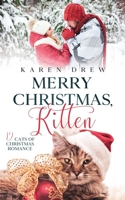 Merry Christmas, Kitten 1915378214 Book Cover
