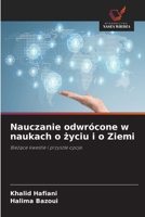 Nauczanie odwrócone w naukach o zyciu i o Ziemi (Polish Edition) 6209889204 Book Cover