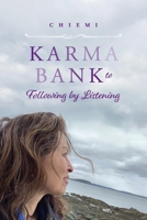 Karma Bank to Following By Listening 1667813196 Book Cover