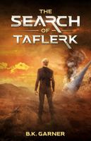 The Search of Taflerk 1732881642 Book Cover
