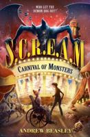 S.C.R.E.A.M - Carnival of Monsters 1474906931 Book Cover