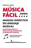 Música fácil: Manual didáctico de lenguaje musical 8416750335 Book Cover