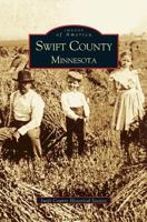 Swift County, Minnesota 0738507962 Book Cover