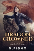 Dragon Crowned B0DSKB3VPB Book Cover