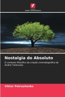 Nostalgia do Absoluto (Portuguese Edition) 6207858263 Book Cover