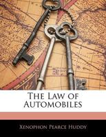 The law of automobiles. 1240131119 Book Cover