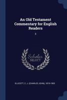 An Old Testament Commentary for English Readers: 3 1377038297 Book Cover