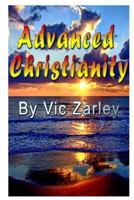 Advanced Christianity 1484158717 Book Cover