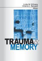 Trauma and Memory 0761907726 Book Cover