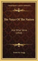 The Voice Of The Nation: And Other Verse 1104407418 Book Cover