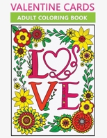 valentine cards adult coloring book: B08SHVJ4Z4 Book Cover