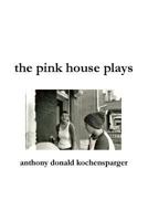 the pink house plays 136547819X Book Cover