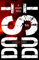 Dust to Dust: An Apocalyptic Thriller 1099168791 Book Cover