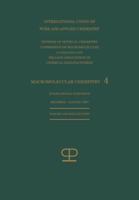 La Chimie Macromoléculaire—4 / Macromolecular Chemistry—4: Conférences plénières et principales présentées au Symposium International de Chimie Macromoléculaire à Bruxelles—Louvain, Belgique 12–16 jui 1489962018 Book Cover