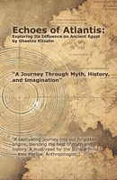 Echoes of Atlantis: Exploring Its Influence on Ancient Egypt 1300821523 Book Cover