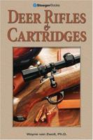 Deer Rifles & Cartridges (Outdoorsman's Edge) 0883173484 Book Cover