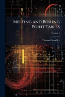 Melting and boiling point tables Volume 2 1176822551 Book Cover