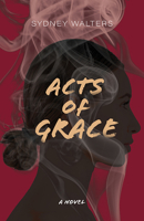 Acts of Grace 1637552904 Book Cover