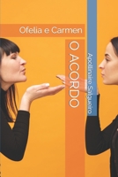 O Acordo: Ofelia e Carmen B0BW2CR5Y8 Book Cover