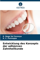 Entwicklung des Konzepts der adhäsiven Zahnheilkunde (German Edition) 6209451721 Book Cover